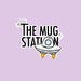 The Mug Station