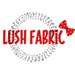 www.LushFabric.com