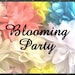 Blooming Party