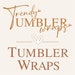 Trendytumblerwraps