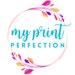 MyPrint Perfection