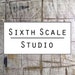 Sixth Scale Studio