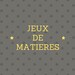 jeuxdematieres