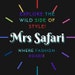 MrsSafari Safari