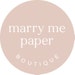 Marry Me Paper Boutique