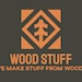 Wood Stuff