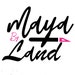 Maya Land