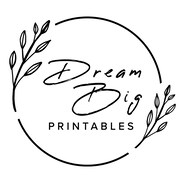 DreamBigPrintables