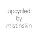 upcycled by mistinskin