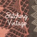 Owner of <a href='https://www.etsy.com/no-en/shop/StitchingVintage?ref=l2-about-shopname' class='wt-text-link'>StitchingVintage</a>