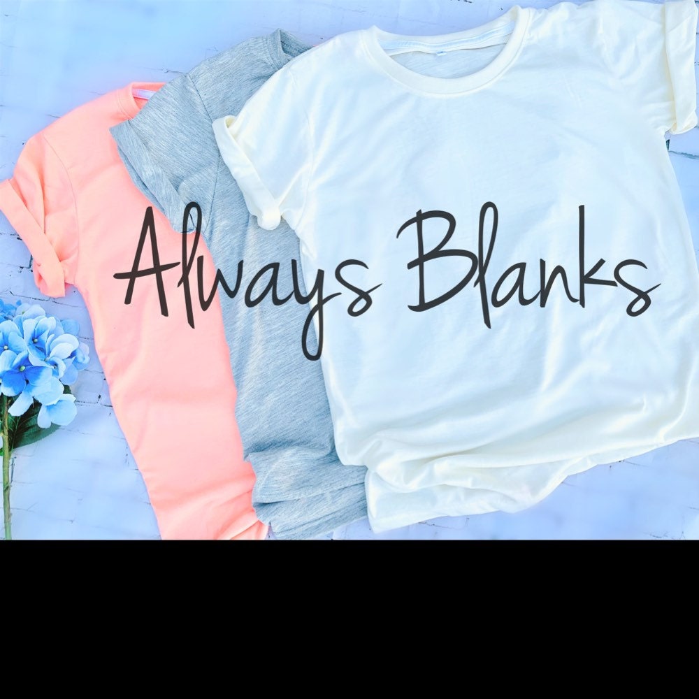 always blanks shirts