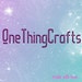 OneThingCrafts