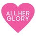 AllHerGlory