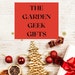 TheGardenGeekGifts