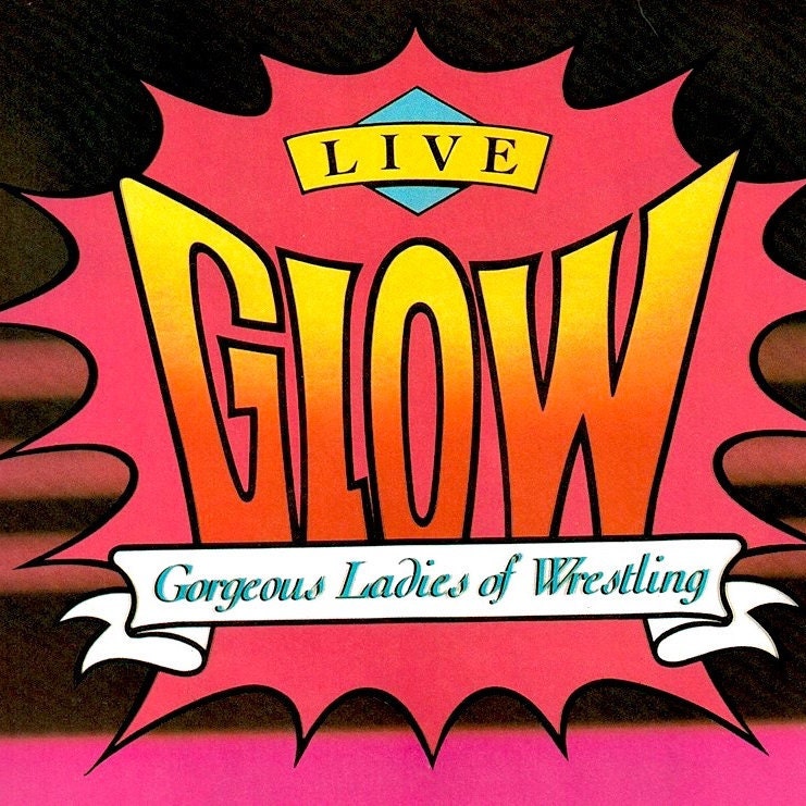 Gorgeous Ladies Of Wrestling GLOW Wrestling by GLOWHollywoodMerch