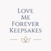 Love Me Forever Keepsakes