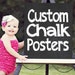 Custom Chalk Posters