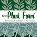 The Plant Farm