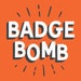 Badge Bomb