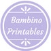 Bambino printables