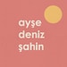 Ayşe Deniz Şahin