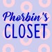 Phorbin's Closet