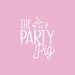 The Party Pig