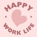 Owner of <a href='https://www.etsy.com/ca/shop/HappyWorkLife?ref=l2-about-shopname' class='wt-text-link'>HappyWorkLife</a>