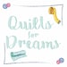 Quilts for Dreams