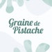 Graine de Pistache