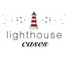 Lighthouse Cases