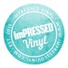 ImPRESSED Vinyl Designs