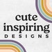 Cute N Inspiring Designs