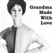 GrandmaMadeWithLove