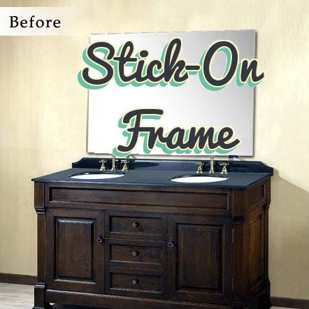 Stick on Frame/ Adhesive Frame for Bathroom Mirrors and Decal Sayings 