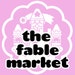 The Fable Market