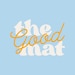 Owner of <a href='https://www.etsy.com/shop/TheGoodMat?ref=l2-about-shopname' class='wt-text-link'>TheGoodMat</a>