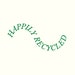 Happily Recycled