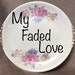 MyFadedLove