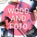 WoodAndFoto