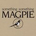 something2magpie