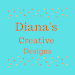 Diana's Creative Designs