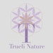 Trueli Nature