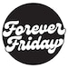 Forever Friday