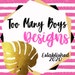 TooManyBoysDesigns