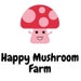 HappyMushroomFarm