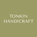 TONKIN HANDICRAFT