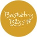 Basketrybliss