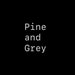 Diana, Pine and Grey