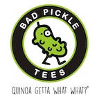 BadPickleTees